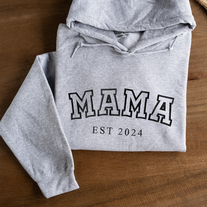 Embroidered Mama Hoodie with Est. Year