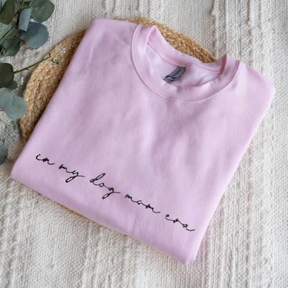 Customized In My Dog Mom Era Crewneck with Names on Sleeve