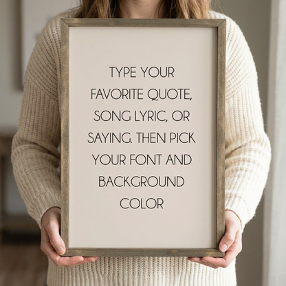 Customizble Quote Wall Art Framed Print