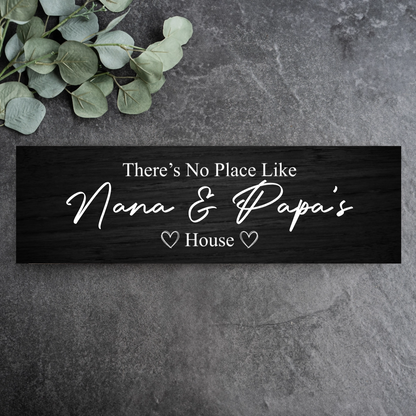 There's No Place Like Grandma & Grandpa's House Sign Wooden Plank