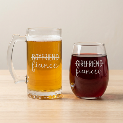 Fiancé and Fiancée Beer Mug/ Wine Glass Engagement Gift