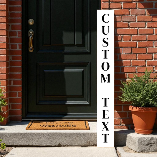 Customized Porch Sign - Custom Text