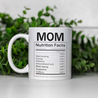 Mom Nutrition Facts Mug