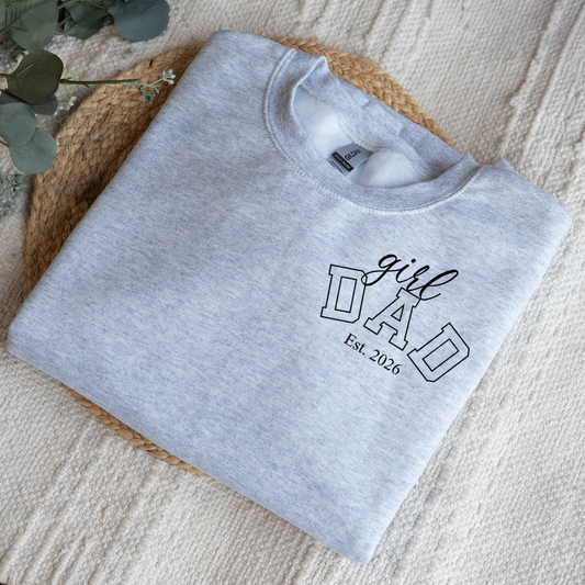Custom Girl Dad Sweatshirt with Est Year