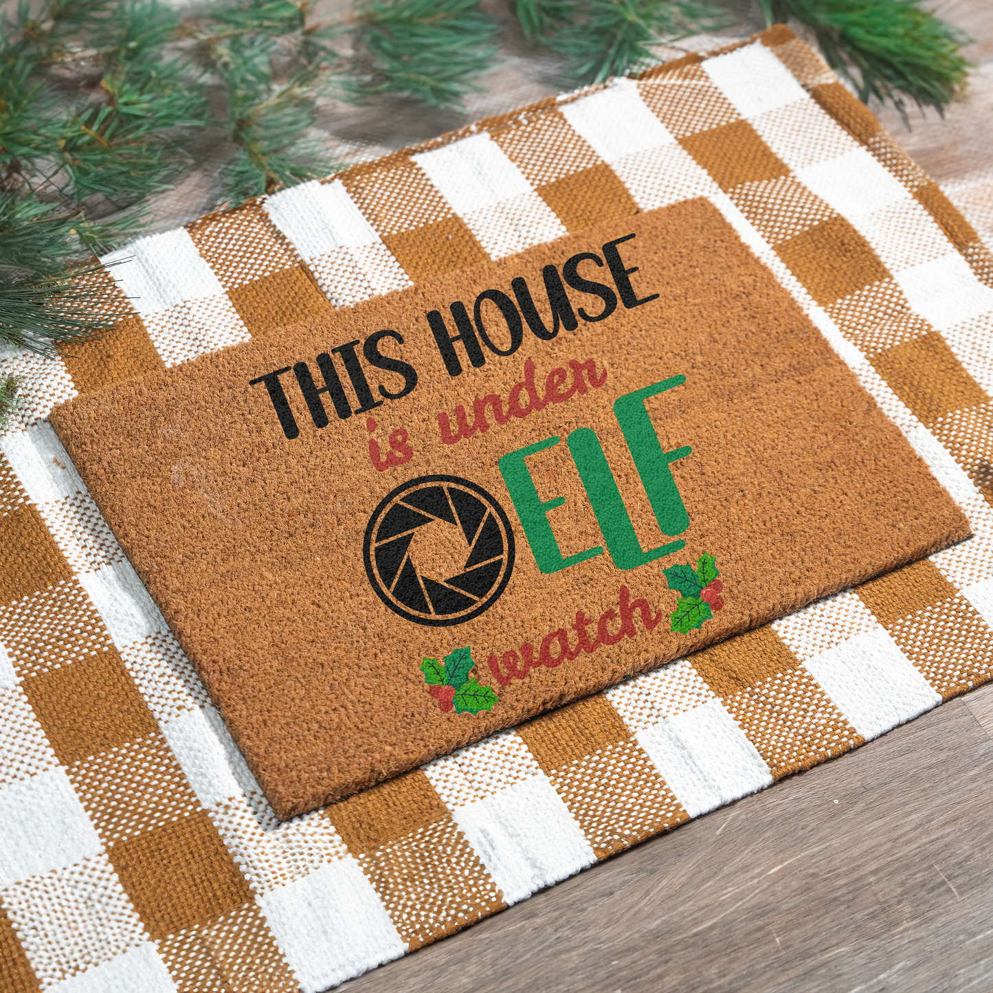 This House is Under Elf Watch Christmas Doormat