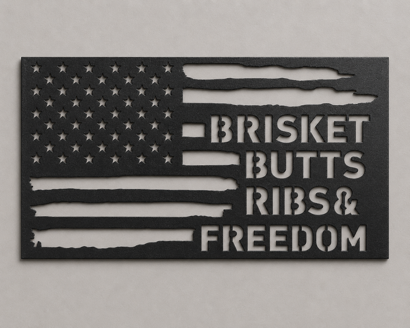 Brisket Butts Ribs & Freedom Metal Sign