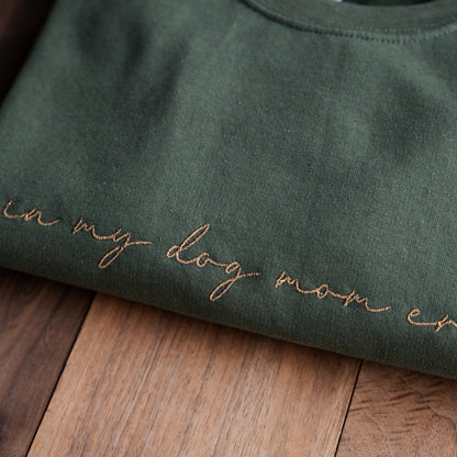 Customized In My Dog Mom Era Crewneck with Names on Sleeve