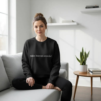 Embroidered Make Heaven Crowded Sweatshirt