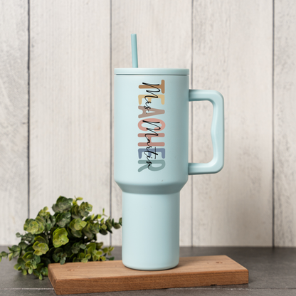 Customized 40oz Teacher Tumbler