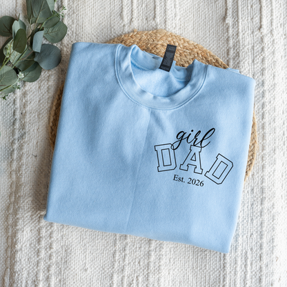 Custom Girl Dad Sweatshirt with Est Year