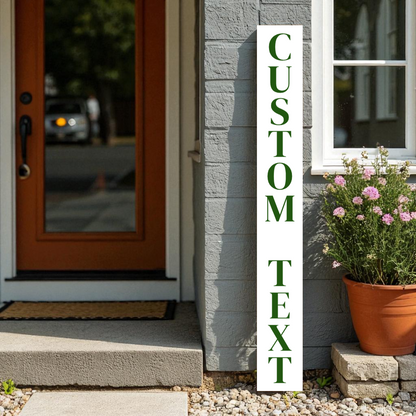 Customized Porch Sign - Custom Text