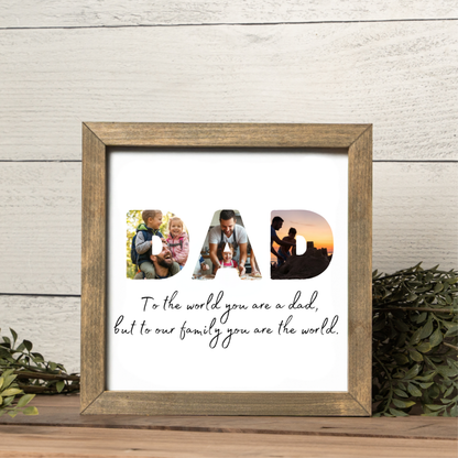 Customized Photo Sign for Dad