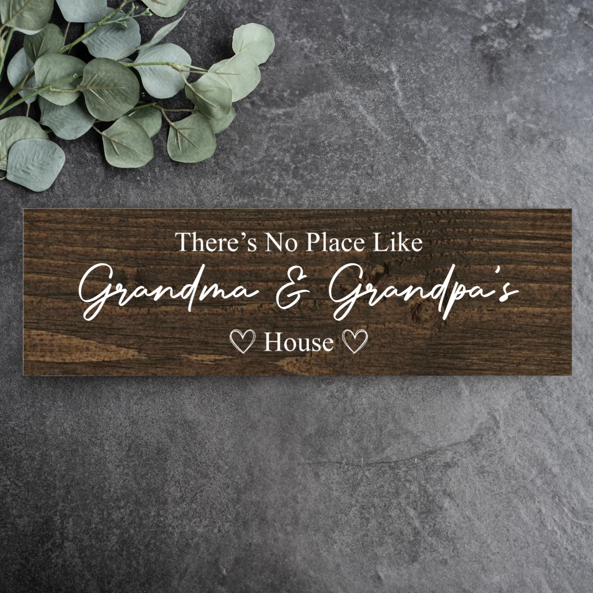 There's No Place Like Grandma & Grandpa's House Sign Wooden Plank