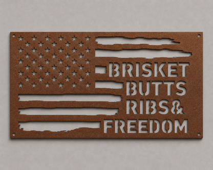 Brisket Butts Ribs & Freedom Metal Sign