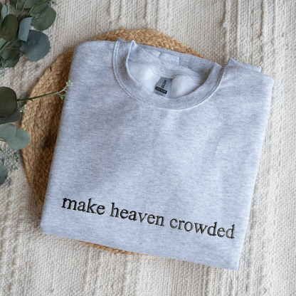 Embroidered Make Heaven Crowded Sweatshirt