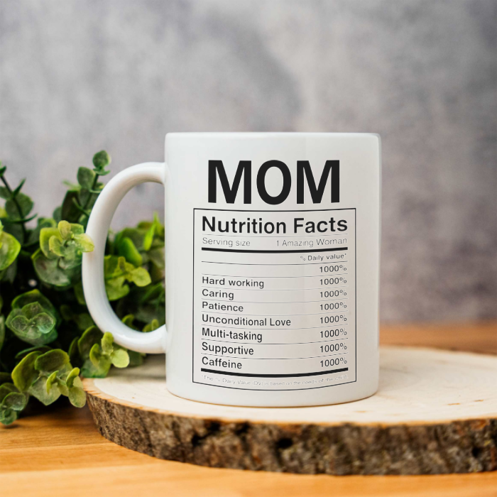 Mom Nutrition Facts Mug