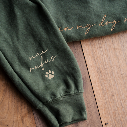 Customized In My Dog Mom Era Crewneck with Names on Sleeve