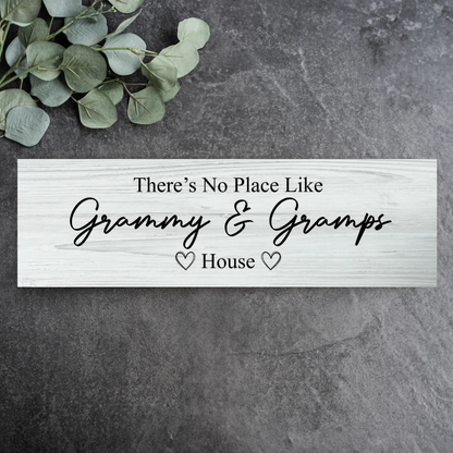 There's No Place Like Grandma & Grandpa's House Sign Wooden Plank