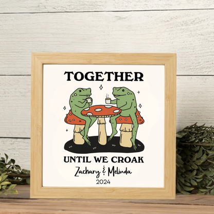 Customized "Together Until We Croak" Framed Print