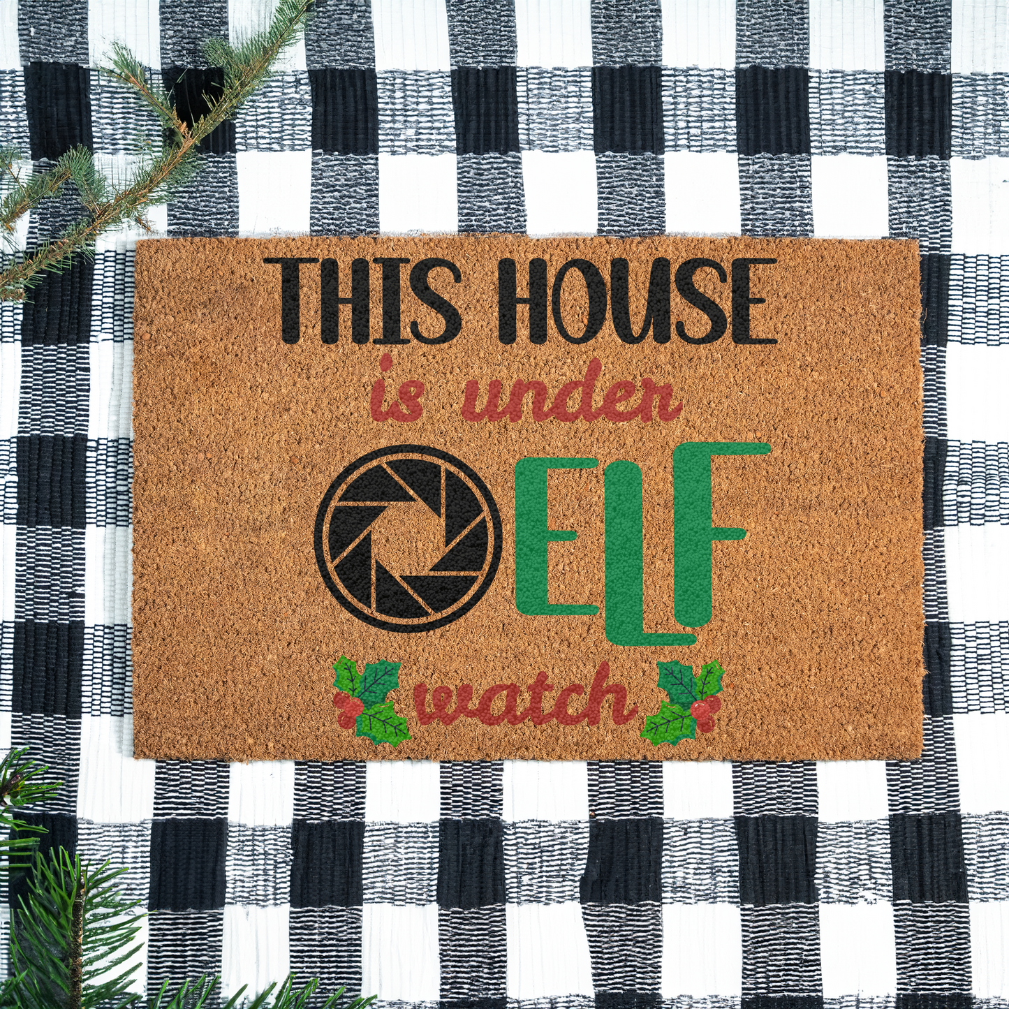 This House is Under Elf Watch Christmas Doormat