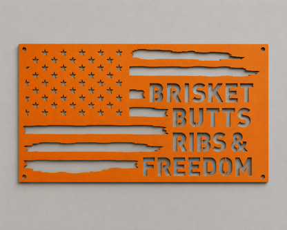 Brisket Butts Ribs & Freedom Metal Sign