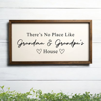 Custom There's No Place Like Grandma & Grandpa's House Sign