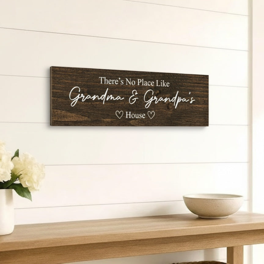 There's No Place Like Grandma & Grandpa's House Sign Wooden Plank