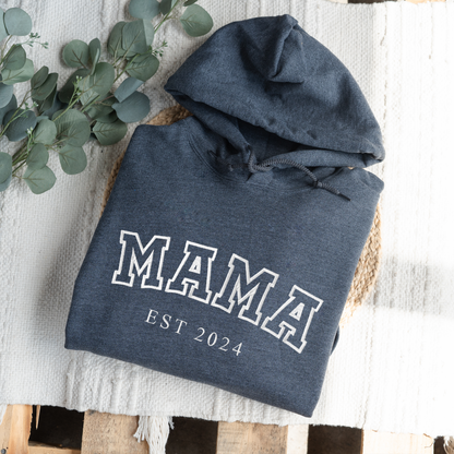 Embroidered Mama Hoodie with Est. Year
