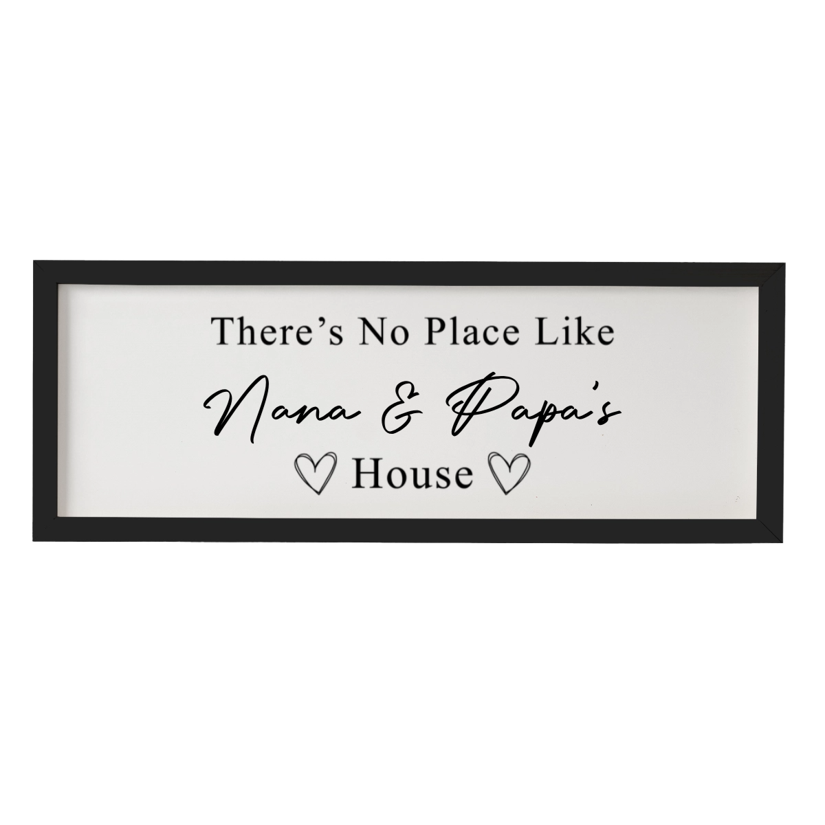 Custom There's No Place Like Grandma & Grandpa's House Sign